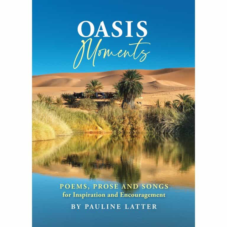 ‘Oasis Moments’ by Pauline Latter